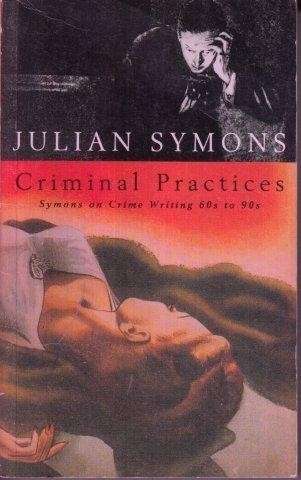 Criminal Practices - Symons, Julian
