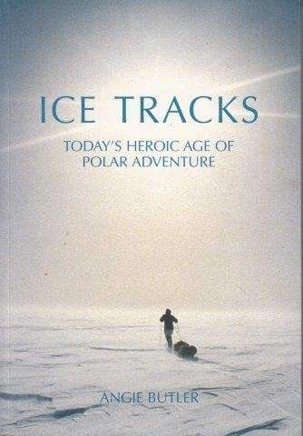 Ice Tracks (Signed by author) - Butler, Angie
