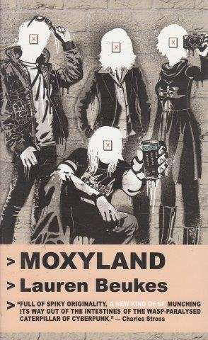Moxyland - Beukes, Lauren
