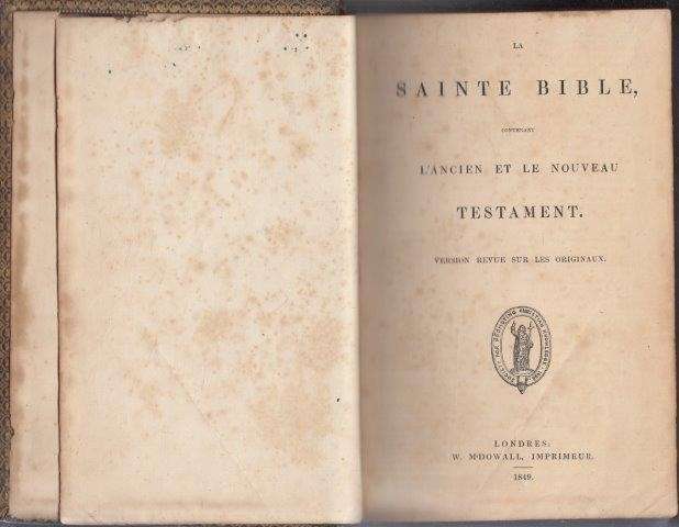 La Saint Bible Contenant L'Ancien et le Nouveau Testament. Version Revuew sur les Originaux (FRENCH)
