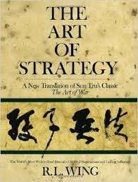 The Art of Strategy: A New Translation of Sun Tzu's Classic The Art of War - Wing, R. L.