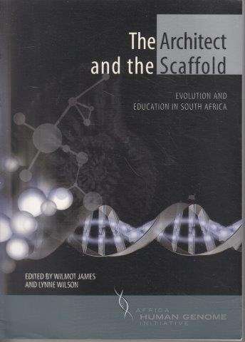 The Architecht And The Scaffold - Wilson, Lynne
