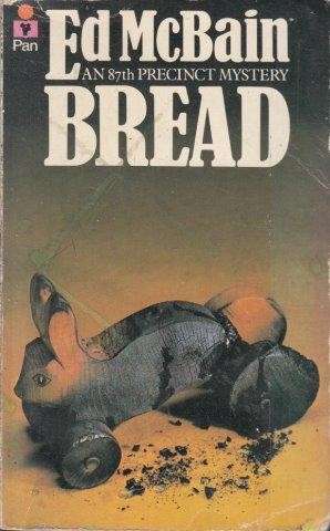 Bread - McBain, Ed