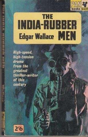 The India-Rubber Men - Wallace, Edgar