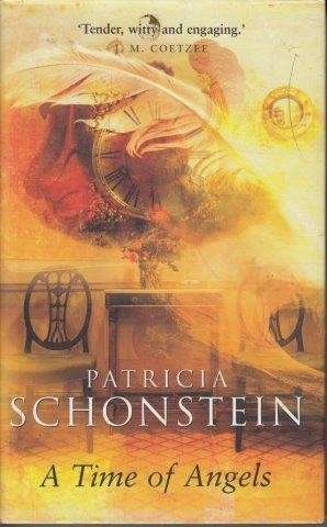 A Time Of Angels - Schonstein, Patricia