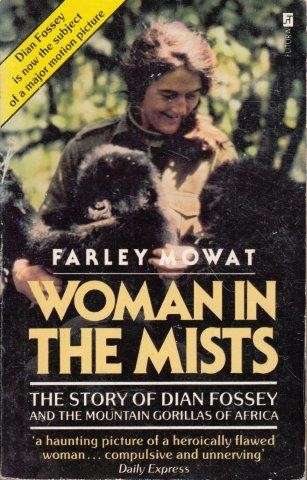 Woman in the Mists - Mowat, Farley
