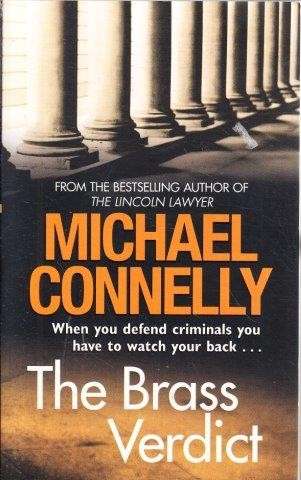 The Brass Verdict - Connelly, Michael