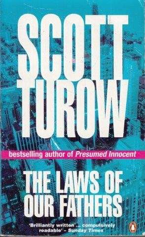 The Laws of Our Fathers - Turow, Scott
