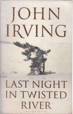 Last Night In Twisted River - Irving, John