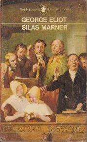 Silas Marner - The Weaver of Raveloe - Eliot, George