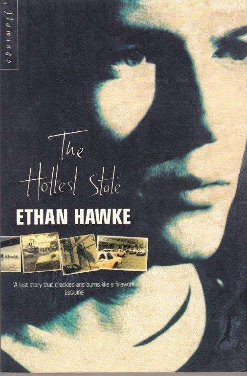 The Hottest State - Hawke, Ethan