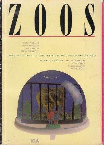 Zoos: Four Exhibitions at the Institute of Contemporary Arts