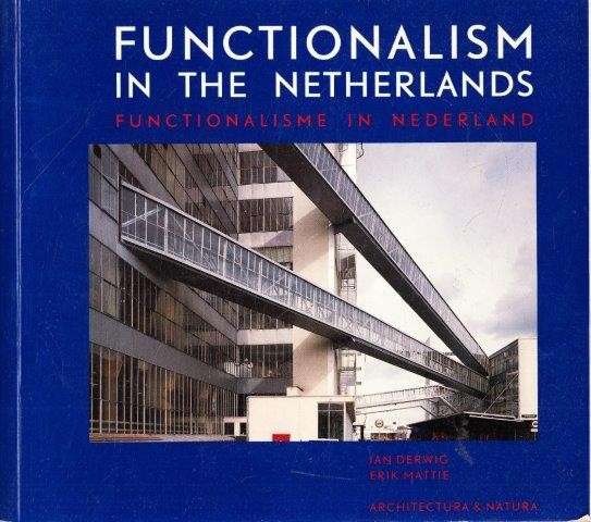 Functionalism in the Netherlands - Mattie, Eric