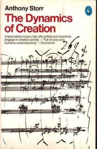 The Dynamics of Creation - Storr, Anthony