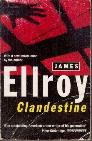 Clandestine - Ellroy, James