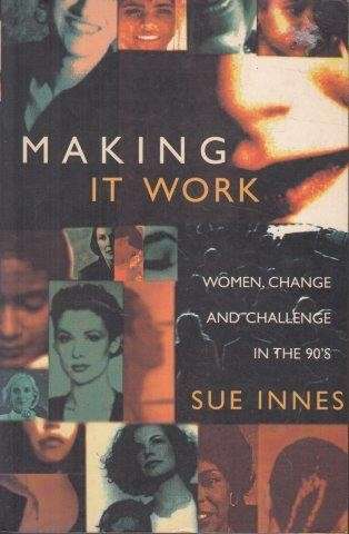 Making it Work - Innes, Sue