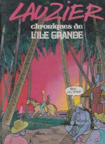 Chroniques de l'Ile Grande - Lauzier