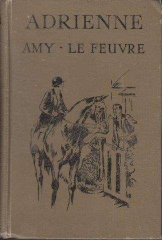 Adrienne - Le Feuvre, Amy