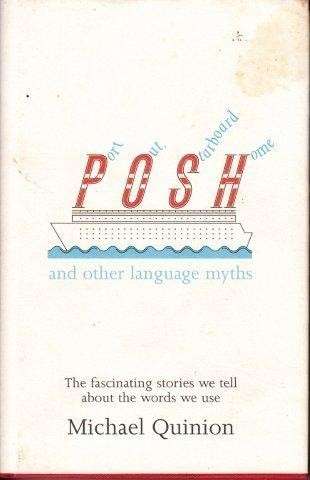 POSH - Quinion, Michael