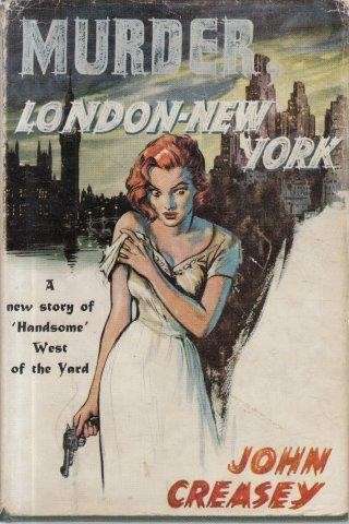 Murder, London-New York - Creasey, John