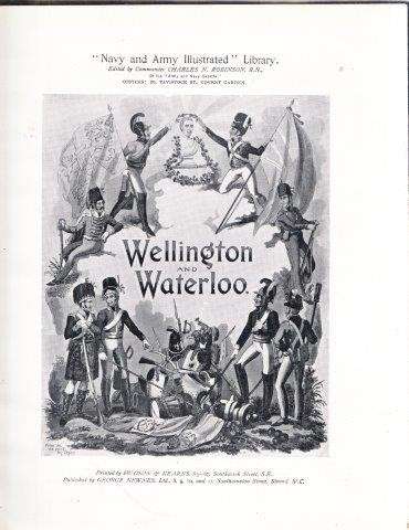 Wellington and Waterloo (The 'Navy and Army Illustrated' Library) - Griffiths, Major Arthur
