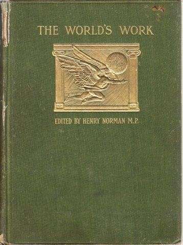 The World's Work Volume III Dec. 1903 to May 1904 - Norman, Henry (ed)