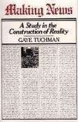 Making News - Tuchman, Gaye
