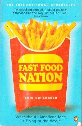Fast Food Nation - Schlosser, Eric
