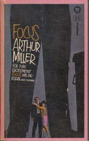 Focus - Miller, Arthur