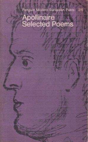 Apollinaire: Selected Poems - Apollinaire