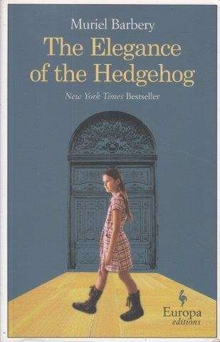 The Elegance Of The Hedgehog - Barbery, Muriel