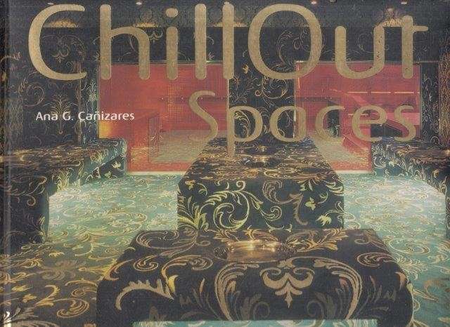 Chillout Spaces - Canizares, Ana
