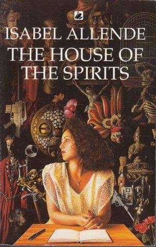 The House of the Spirits - Allende, Isabel