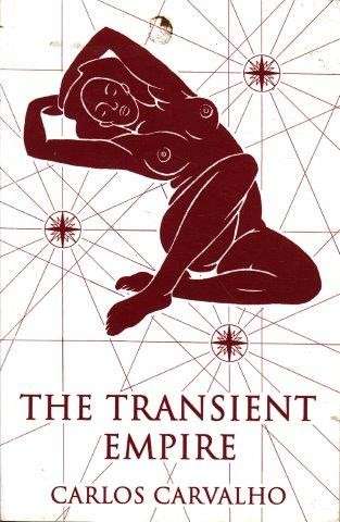 The Transient Empire (Signed Copy) - Carvalho, Carlos