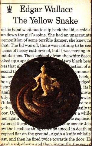 The Yellow Snake - Wallace, Edgar