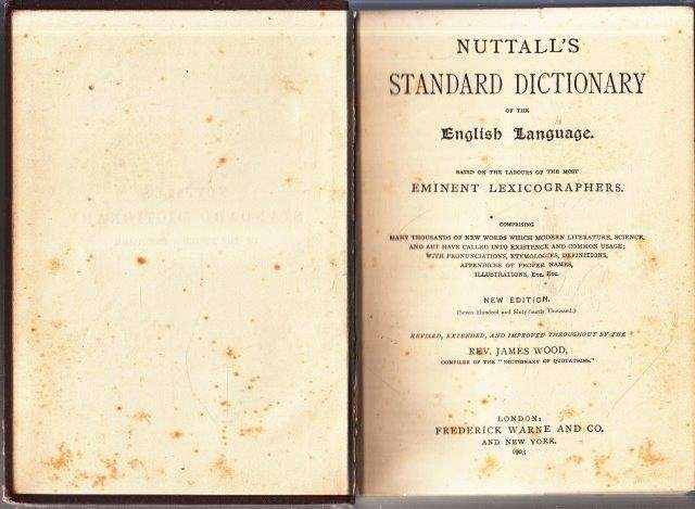 Nuttall's Standard Dictionary Based on the Labours of the Most Eminent Lexicographers