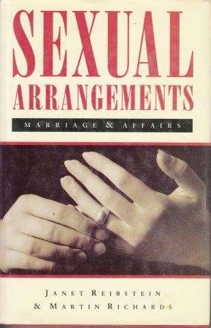 Sexual Arrangements - Reibstein, J. & M. Richards