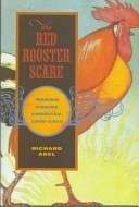 The Red Rooster Scare: Making Cinema American, 1900-10: Making Cinema American, 1900-1910 - Abel, R.