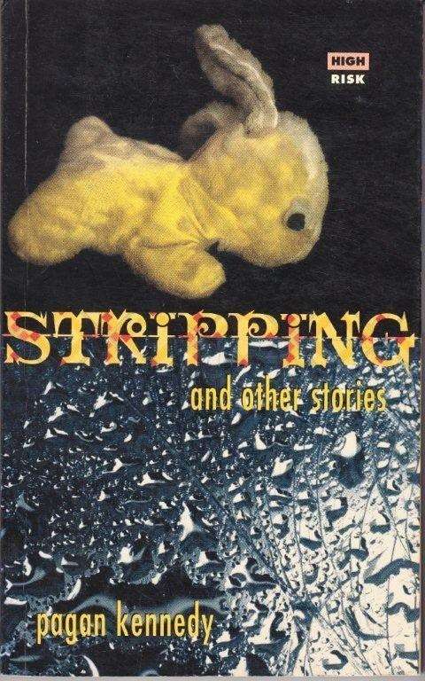 Stripping and other Stories - Kennedy, Pagan