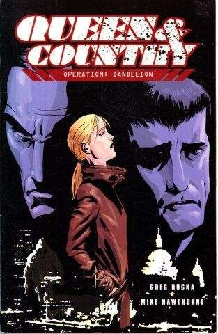 Queen & Country - Operation: Dandelion Vol. 6 - Rucka, Greg