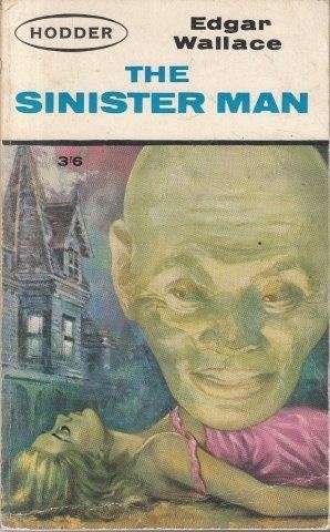 The Sinister Man - Wallace, Edgar