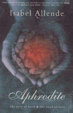 Aphrodite - Allende, Isabel