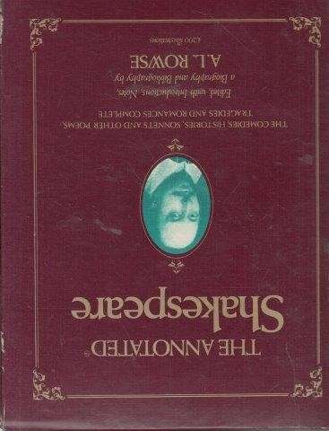 The Annotated Shakespeare - Complete Works Illustrated in Three Volumes - Shakespeare, William