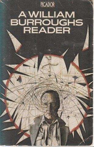 A William Burroughs Reader - Burroughs, William S.