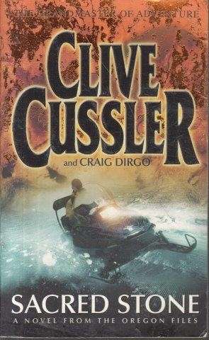 Sacred Stone: A Novel From The Oregon Files - Cussler, Clive