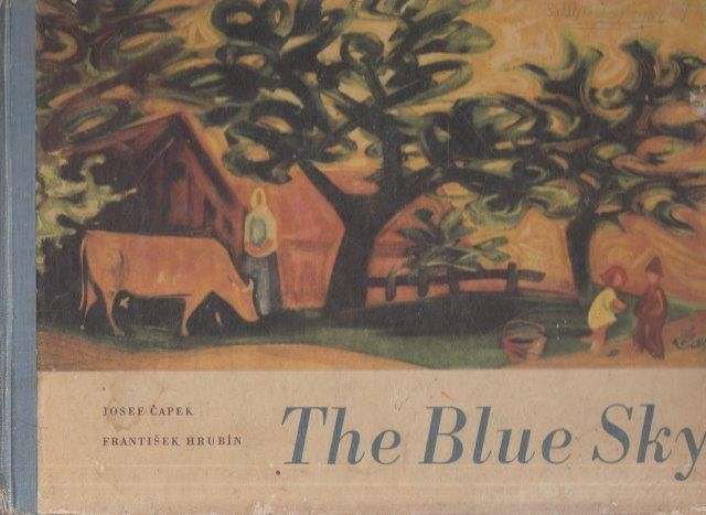 The Blue Sky - Capek, Josef & Hrubin, Frantisek