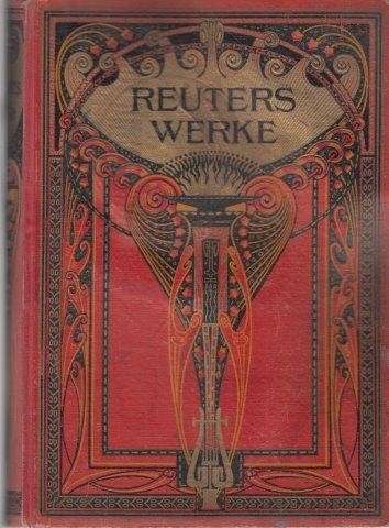 Fritz Reuters Werke. Neue illustrierte Ausgabe in zwei Banden - Reuter, Karl & Funkermann, August