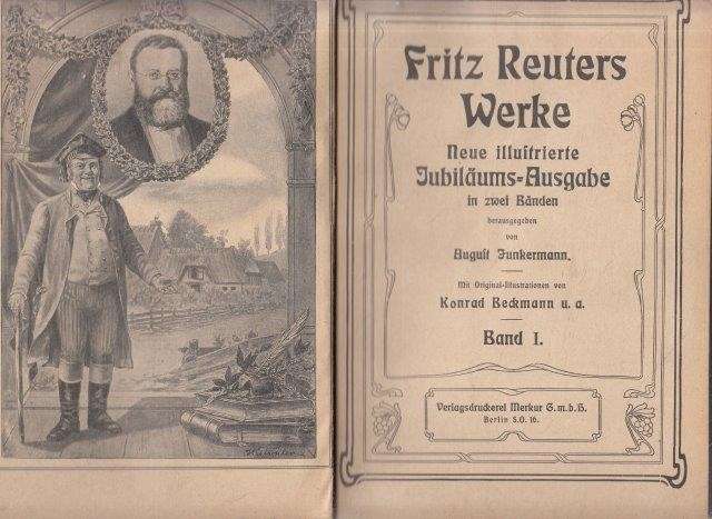 Fritz Reuters Werke. Neue illustrierte Ausgabe in zwei Banden - Reuter, Karl & Funkermann, August