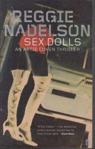 Sex Dolls: An Artie Cohen Thriller - Nadelson, Reggie