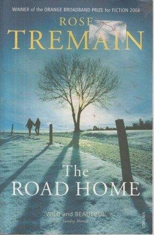 The Road Home - Tremain, Rose